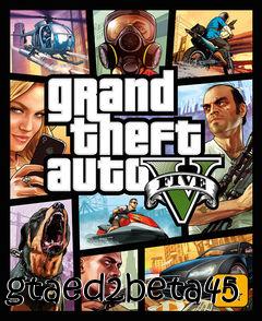 Box art for gtaed2beta45