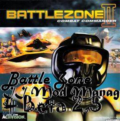 Box art for Battle Zone II Mod Manager 4 Beta 2.5