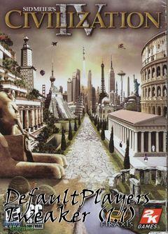 Box art for DefaultPlayers Tweaker (1.1)