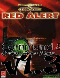 Box art for Command & Conquer Anime-Player v1.3