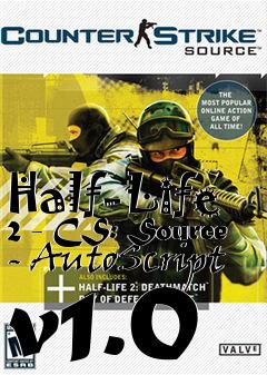 Box art for Half-Life 2 - CS: Source - AutoScript v1.0