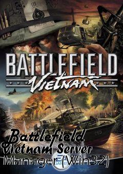 Box art for Battlefield Vietnam Server Manager (Win32)