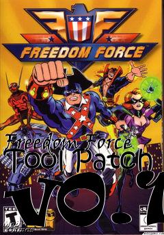 Box art for Freedom Force Tool Patch v0.1