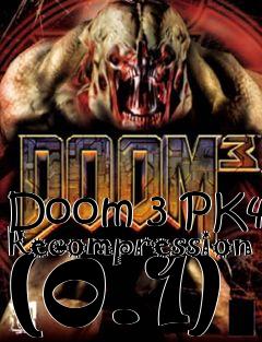 Box art for Doom 3 PK4 Recompression (0.1)