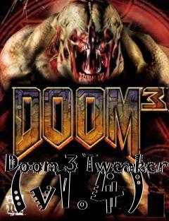 Box art for Doom 3 Tweaker (v1.4)