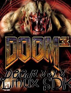 Box art for DOOM 3 v1.3 Linux SDK