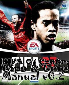 Box art for FIFA 07 Controls Tips & Tricks Manual v0.2