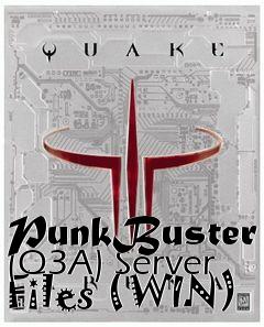 Box art for PunkBuster (Q3A) Server Files (WIN)