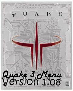 Box art for Quake 3 Menu Version 1.08