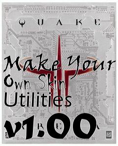 Box art for Make Your Own Skin Utilities v1.00