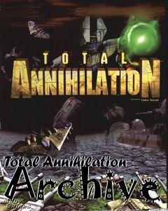 Box art for Total Annihilation Archive