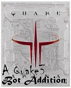 Box art for A Quake3 Bot Addition