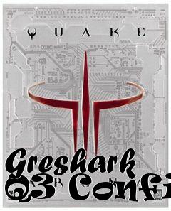 Box art for Greshark Q3 Config