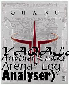 Box art for YAQALA (Yet Another Quake Arena* Log Analyser)