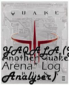 Box art for YAQALA (Yet Another Quake Arena* Log Analyser)