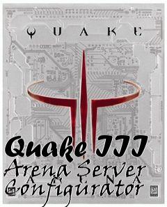 Box art for Quake III Arena Server Configurator