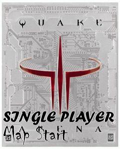 Box art for SINGLE PLAYER Map Start