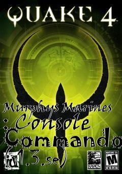 Box art for Murphys Marines : Console Commandos (v1.3.se)