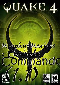 Box art for Murphys Marines : Console Commandos (1.1)