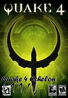 Box art for Quake 4 Echelon (v1.1.0)