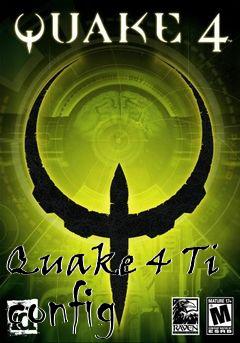 Box art for Quake 4 Ti config