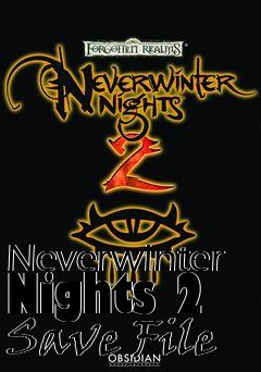 Box art for Neverwinter Nights 2 Save File