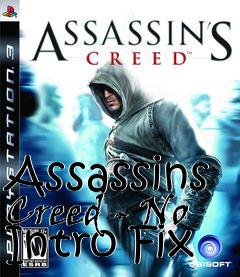 Box art for Assassins Creed - No Intro Fix