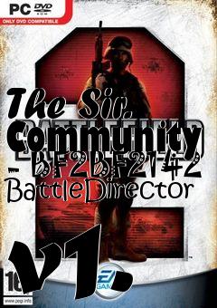 Box art for The Sir. Community - BF2BF2142 BattleDirector v1.