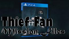 Box art for Thief Fan Mission Files