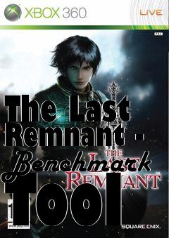Box art for The Last Remnant - Benchmark Tool
