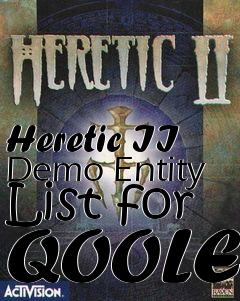 Box art for Heretic II Demo Entity List for QOOLE