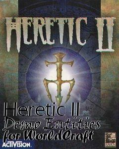 Box art for Heretic II Demo Entities for WorldCraft