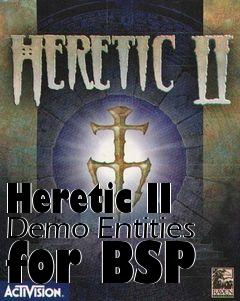 Box art for Heretic II Demo Entities for BSP