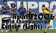 Box art for Japan 2006 World Championship Center (Light)