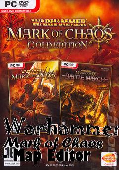 Box art for Warhammer: Mark of Chaos - Map Editor