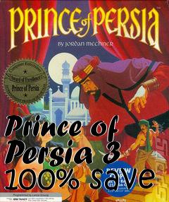 Box art for Prince of Persia 3 100% save