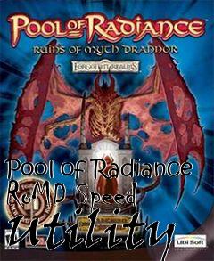 Box art for Pool of Radiance RoMD Speed Utility