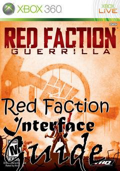 Box art for Red Faction Interface Guide