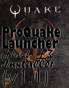 Box art for ProQuake Launcher Final - EZ Installer (v1.1)