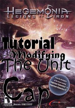 Box art for Tutorial - Modifying The Unit Cap