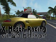 Box art for X Motor Racing v1.26 Editor