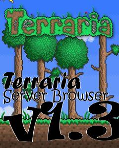 Box art for Terraria Server Browser v1.3