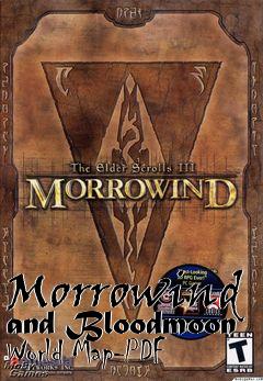 Box art for Morrowind and Bloodmoon World Map-PDF