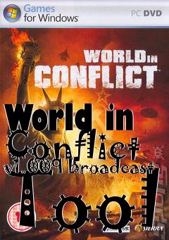 Box art for World in Conflict v1.009 Broadcast Tool