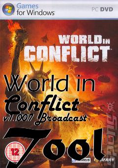 Box art for World in Conflict v1.007 Broadcast Tool
