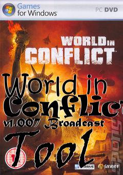 Box art for World in Conflict v1.007 Broadcast Tool