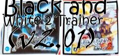 Box art for Black and White 2 Trainer (v2.01)