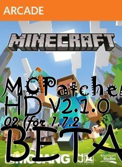 Box art for MCPatcher HD v2.1.0 02 (for 1.7.2 BETA)