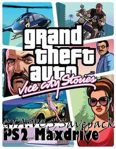 Box art for GTA:VCS Savepack PS2 Maxdrive