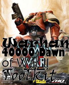 Box art for Warhammer 40000 Dawn of War II Toolkit